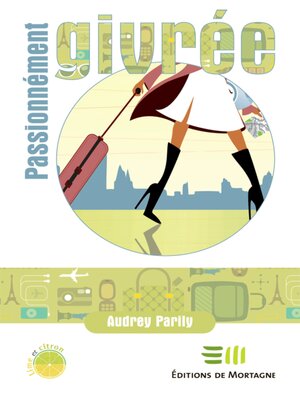 cover image of Passionnément givrée